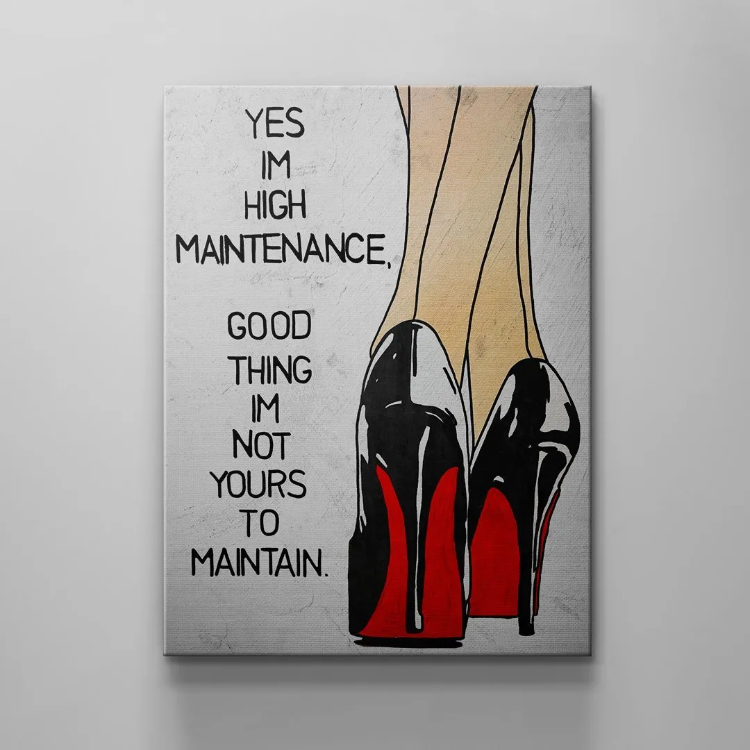 High Maintenance