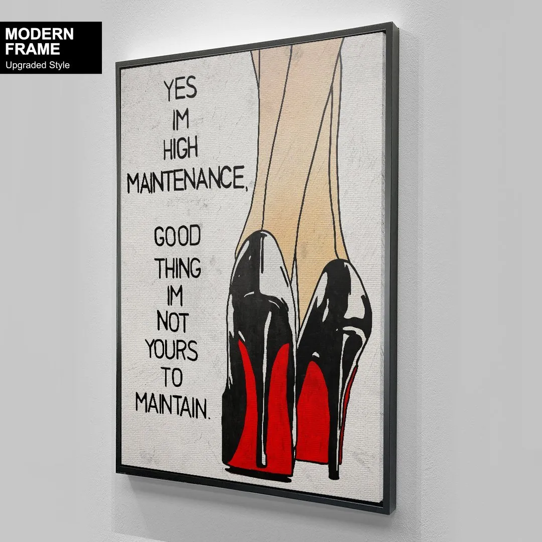 High Maintenance