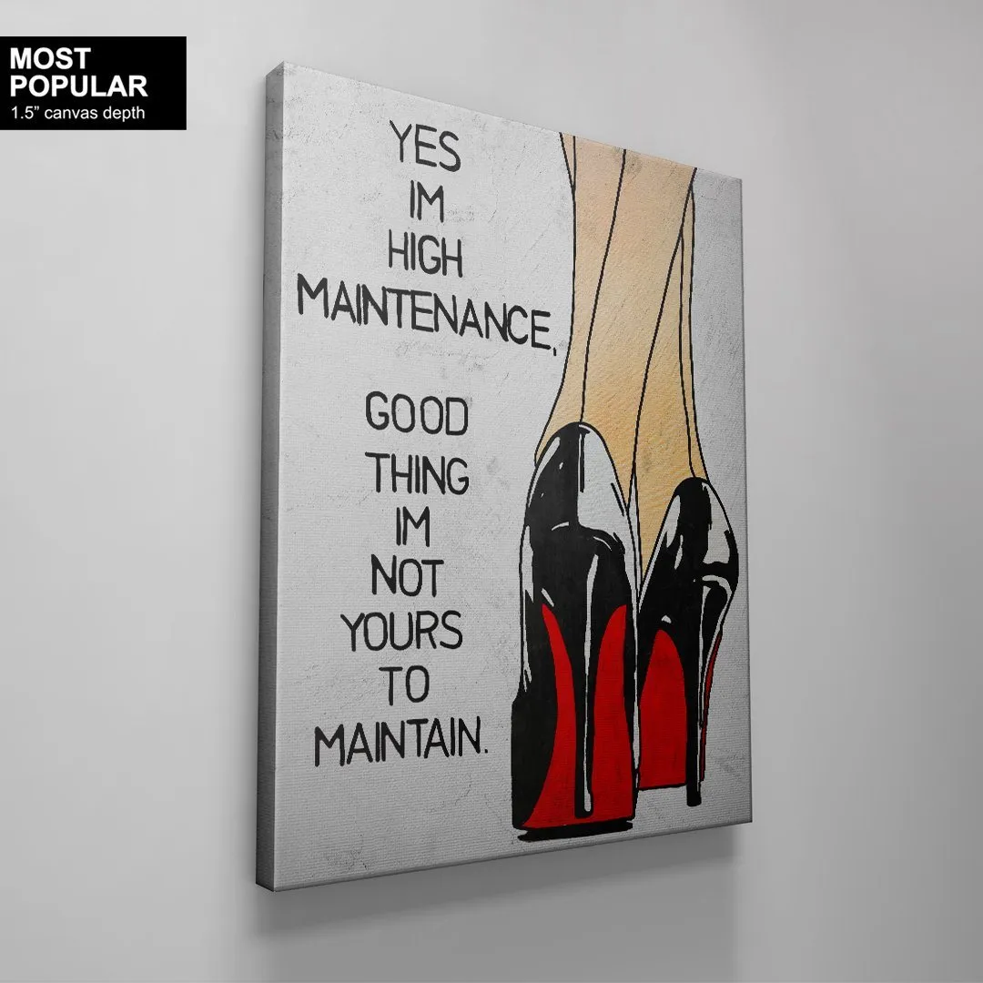 High Maintenance